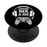 J'Entends Rien Je Joue Humour Gamer Jeux Vidéo Console PopSockets PopGrip Adhésif