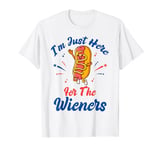 Just Here For The Wieners Funny 4th of July Men Women T-Shirt