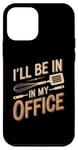 Coque pour iPhone 12 mini Vintage Funny Chef Memes I'll Be In My Office Kitchen