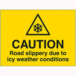 V Safety 7A131BR-RY VSafety Caution Road Slippery Due To Icy Weather Conditions Panneau en plastique rigide 600 mm x 450 mm 2 mm