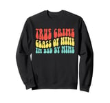 True Crime Detective Couch Division Sweatshirt