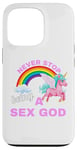 iPhone 13 Pro Fun Graphic-Never Stop Being A Sex God Case