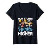 Womens Our Stunts Are High But Our Spirits Are Higher V-Neck T-Shirt