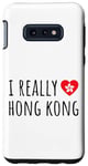 Coque pour Galaxy S10e J'aime vraiment Hong Kong