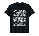 Fisherman Funny Fishing Excuses The Fish Just Weren't Hungry T-Shirt