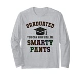 Funny GRADUATED SMARTY PANTS I Teach Educational Rockstar Long Sleeve T-Shirt