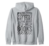 Funny Warning Sign May Start Talking About Self-Help Books Zip Hoodie