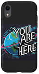 Coque pour iPhone XR Galaxy Science Geek Gifts T-shirt You are here Deep Space