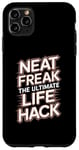 iPhone 11 Pro Max Neat Freak The Ultimate Life Hack Organized Living Case