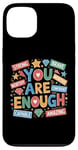 iPhone 13 You Are Enough Dear Person Motivational Inspiring Hope Core Case