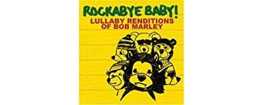 Rockabye baby lullaby renditions of Bob marley