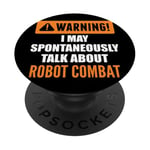 Attention, je peux parler spontanément de combat robotique PopSockets PopGrip Adhésif