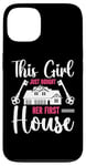 Coque pour iPhone 13 This Girl Just Bought Her First House Proud Girl Homeowner