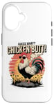 Coque pour iPhone 16 Guess What Chicken Butt Humour Chicken Butt