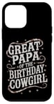 iPhone 12 mini Great Papa Birthday Cowgirl Great Papa Western Birthday Case