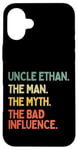 Coque pour iPhone 16 Plus Oncle Ethan Citation drôle The Man The Myth The Bad Influence