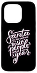 iPhone 15 Pro Santa has the right idea visit people once a year Case