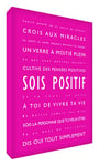 Feel Good Art Sois Positif Toile sur Cadre Mural de Style Moderne/Typographique Rose Vif 40 x 60 cm