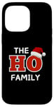 Coque pour iPhone 14 Pro Max The Ho Family Christmas Tees- Matching Holiday Pajamas