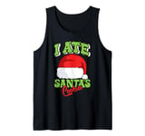 Christmas Costume I ATE SANTA'S COOKIES Funny Children Tank Top