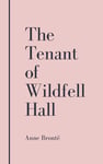 The Tenant of Wildfell Hall (illustrated)