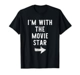 I'm With The Movie Star Costume Halloween Matching Couple T-Shirt