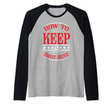 How To Keep An Idiot Busy ||- Raglan Baseball Tee