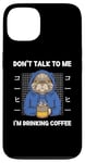 Coque pour iPhone 13 Chat vintage Don't Talk To Me I'm Drinking Coffee Style rétro