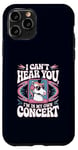 Coque pour iPhone 11 Pro I Can't Hear You I'm in My Own Concert Unicorn Music Lover