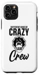 Coque pour iPhone 11 Pro Different Kind Of Crazy 5am Crew --.