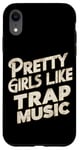 iPhone XR Pretty Girls Like Trap Music | ---- Case