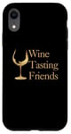 iPhone XR Gold Wine Glass Wine Tasting Friends Case