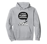 I Speak Fluent Crossword, Funny Crossword Puzzle Pullover Hoodie