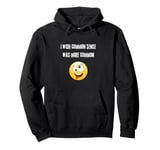 I wish common sense was more common. one joke at a time Pullover Hoodie