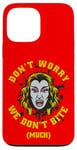 Coque pour iPhone 13 Pro Max Graphique Vampire Horror We Don't Bite Much Blood