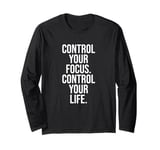 Stoic Inspiration Quote for Daily Motivation Long Sleeve T-Shirt