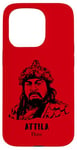 Coque pour iPhone 15 Pro Attila Hun Europe Barbare Empire Guerrier Ostrogoth Bulgars