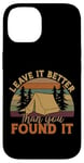 iPhone 14 Camping Tent Retro Vintage Leave It Better Than You Found It Case