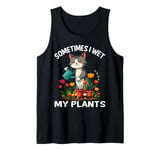 Sometimes I Wet My Plants Funny Gardening Garden Men Women Tank Top