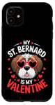 iPhone 11 St Bernard My Valentines Hearts Day Dog Mom Dad Case