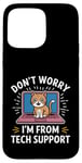 Coque pour iPhone 15 Pro Max Funny Tech Support Chat Humour Logiciel de cybersécurité pour ordinateur portable