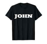 John Name Plain Large White Text Front Side Johnny Tag T-Shirt