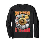 Cryptocurrency Is The Future Blockchain Digital Trader Long Sleeve T-Shirt