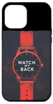 Coque pour iPhone 14 Plus Montre amusante avec montre My Back Statement Costume