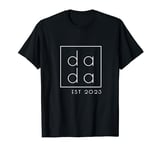 DADA Fathers Day Gift ideas Daddy twin boy girl Dad est 2023 T-Shirt