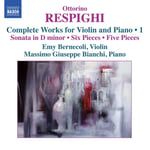 Emy Bernecoli, Massimo Giuseppe Bianchi  Respighi: Complete Works For Violin &amp; Piano Vol.1  CD