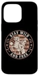 Coque pour iPhone 14 Pro Max Design graphique « Stay Wild and Free Cowboys »