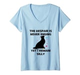 Womens The Despair Is Never Ending Yet I Remain Silly ,cat lover V-Neck T-Shirt