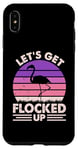 Coque pour iPhone XS Max Flamant rose amusant - Let's Get Flocked Up - Amoureux des flamants roses