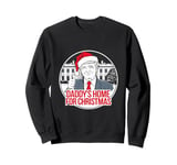 Daddy's Home Donald Trump Christmas Santa Hat Republican 47 Sweatshirt